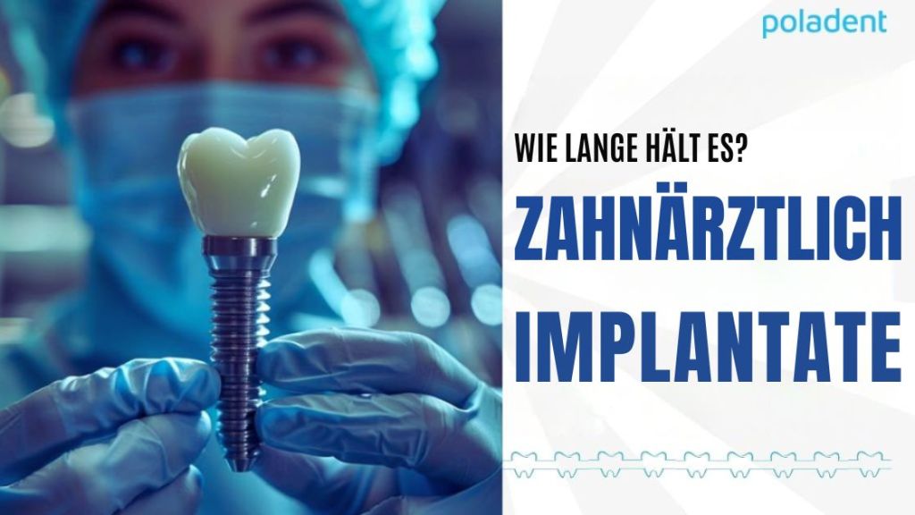 Wie lange halten Zahnimplantate?
